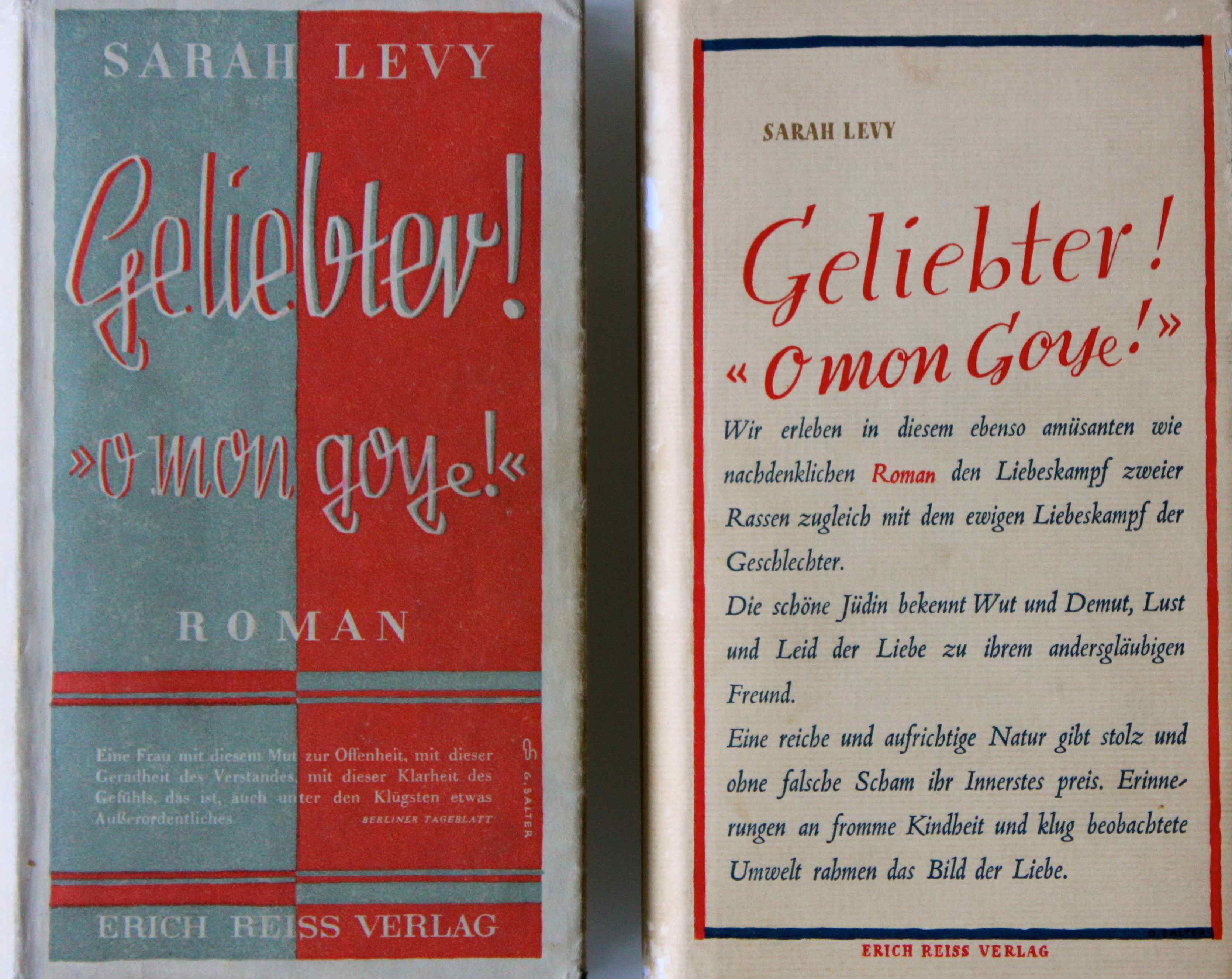Sarah Levy, Geliebter! O mon Goye, 1.-6. Tsd. 1929 (rechts) und 12.-14. Tsd. 1931